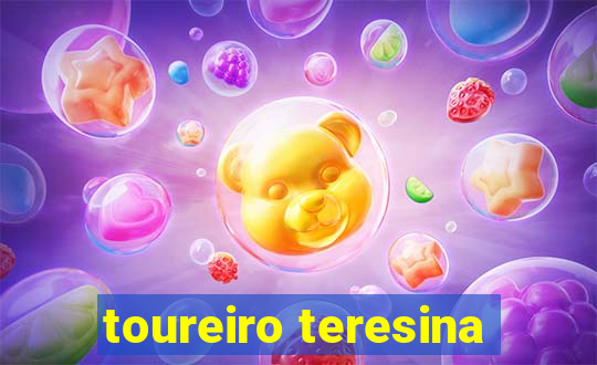 toureiro teresina